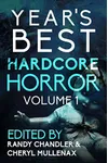 Year's Best Hardcore Horror Volume 1