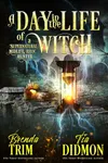 A Day in the Life of a Witch