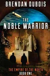 The Noble Warrior