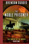 The Noble Prisoner