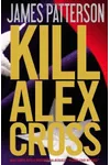 Cover of Kill Alex Cross