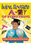 Mrs. Brown's A to Y of Everything