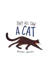 They All Saw A Cat