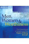 Men, Women, and Worthiness