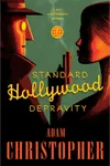 Standard Hollywood Depravity