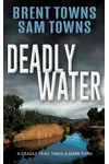 Deadly Water