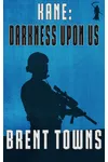 Darkness Upon Us