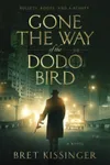 Gone the Way of the Dodo Bird