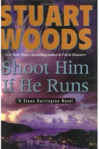 Shoot Him If He Runs