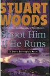 Cover of Shoot Him If He Runs