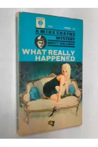 What Really Happened
