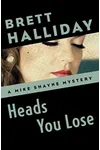 Heads You Lose