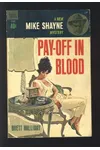 Pay-Off in Blood