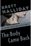 The Body Came Back