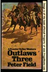 Outlaws Three