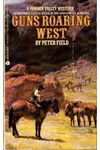 Guns Roaring West