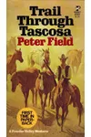 Trail Through Tascosa