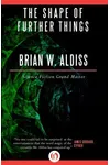 The Shape of Further Things