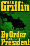By Order of the President