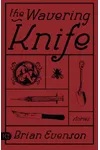 The Wavering Knife