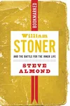 William Stoner and the Battle for the Inner Life
