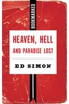Heaven, Hell and Paradise Lost