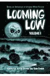 Cover of Looming Low: Volume I