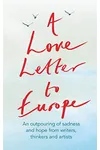 A Love Letter to Europe