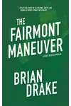 The Fairmont Maneuver
