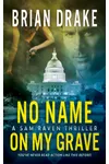 No Name On My Grave