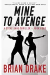 Mine to Avenge