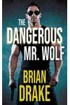 The Dangerous Mr. Wolf