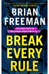 Break Every Rule