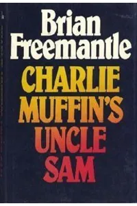 Charlie Muffin's Uncle Sam / Charlie Muffin U.S.A.