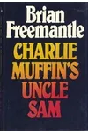 Charlie Muffin's Uncle Sam / Charlie Muffin U.S.A.