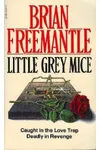 Little Grey Mice