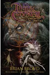 Jim Henson's The Dark Crystal: Creation Myths, Volume 1