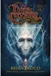 Jim Henson's The Dark Crystal: Creation Myths Vol. 2