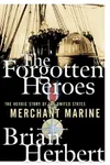 The Forgotten Heroes