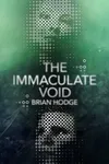 The Immaculate Void