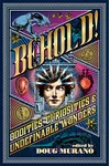 Cover of Behold! Oddities, Curiosities and Undefinable Wonders