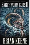 Earthworm Gods II: Deluge
