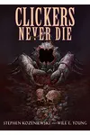Clickers Never Die