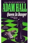 Queen in Danger