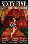 Sixty-Five Stirrup Iron Road