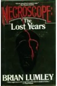 Necroscope: The Lost Years