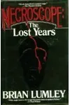 Necroscope: The Lost Years