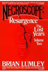 Necroscope: Resurgence: The Lost Years, Volume 2