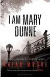 I am Mary Dunne