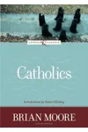 Catholics